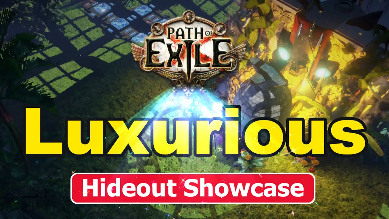 Luxurious Hideout Showcase - PoE (3.11)
