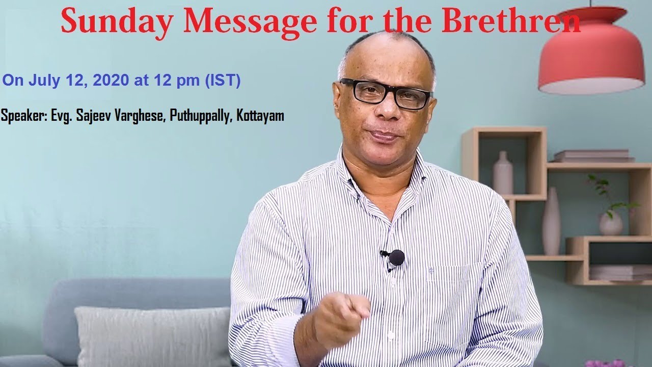 Sunday Message for the Brethren