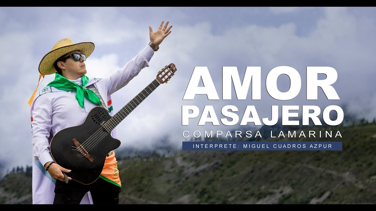 AMOR PASAJERO - COMPARSA LAMARINA