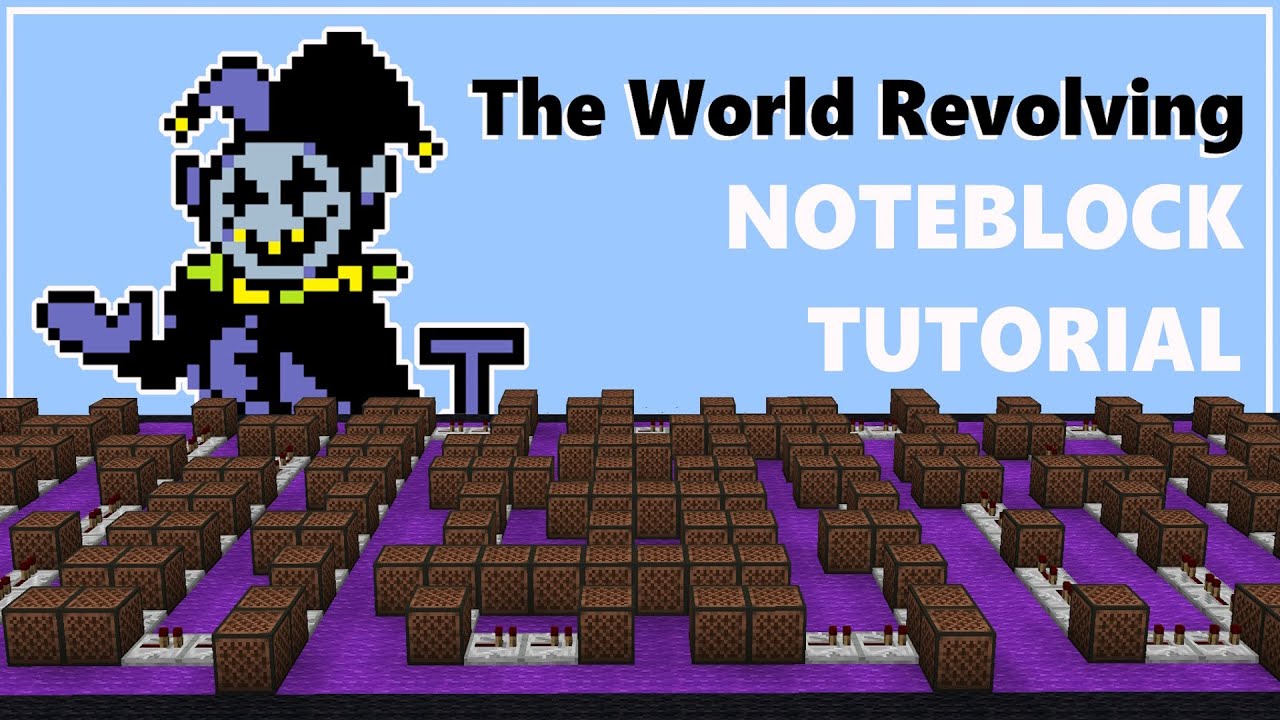 The World Revolving [Noteblock Tutorial]