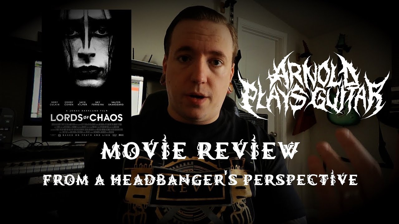 Lords of Chaos - Movie Review - A Headbanger's Perspective
