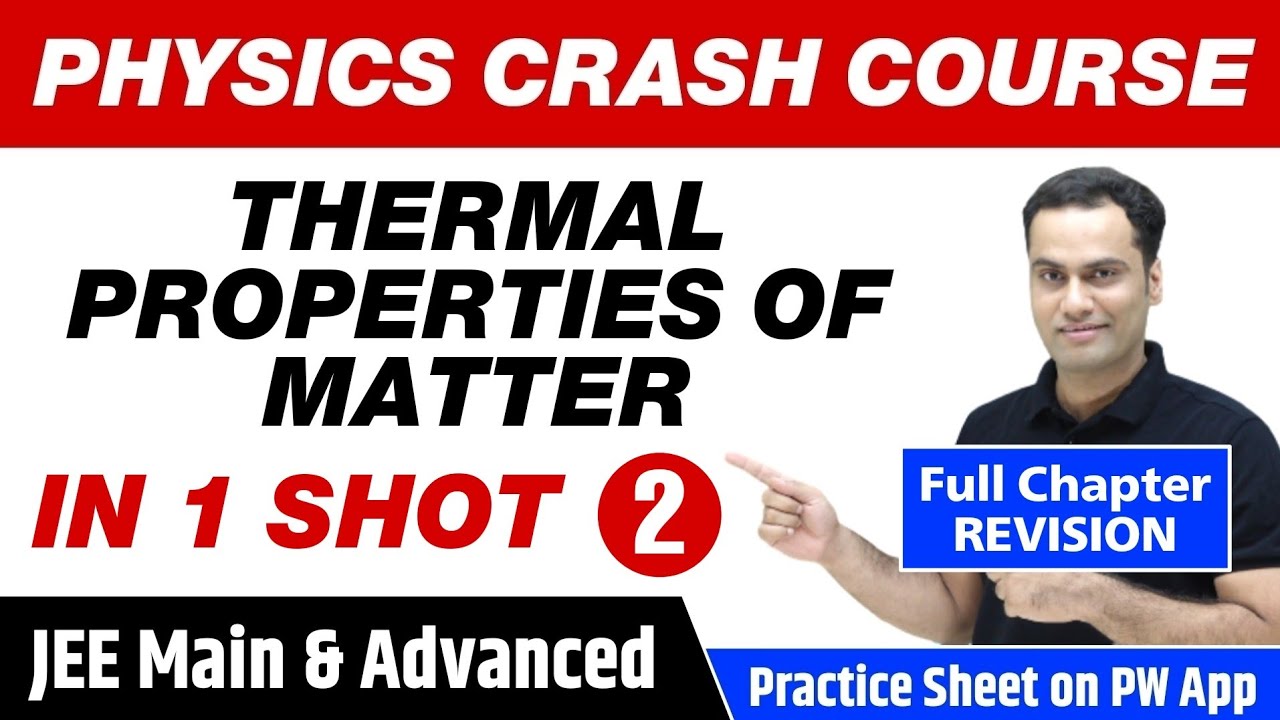 THERMAL PROPERTIES OF MATTER in One Shot (Part 2) - Full Chapter Revision | Class 11 | JEE Main
