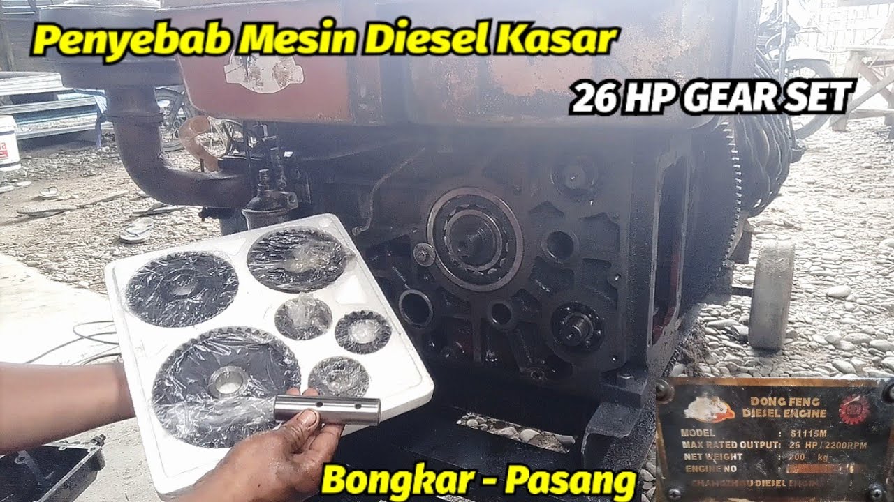 Diesel Kasar !!! Cara Ganti Gear Komplit Mesin Diesel 26 HP