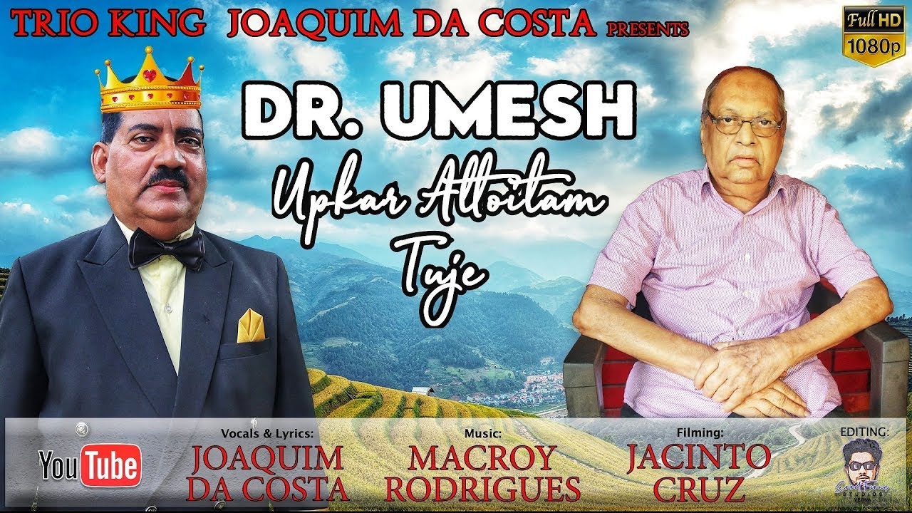 Dr. Umesh Upkar Attoitam Tuje | Trio King Joaquim Da Costa | New Konkani Song
