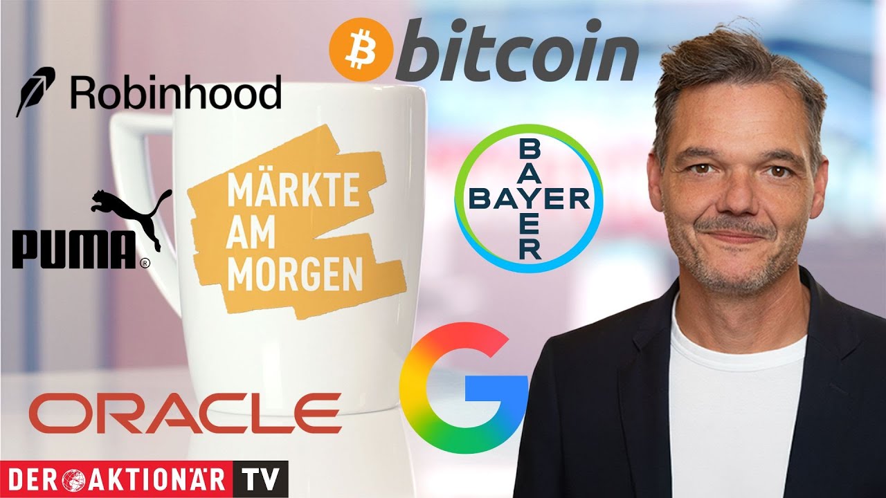 M&auml;rkte am Morgen: Bitcoin, Oracle, Alphabet, Robinhood, Deutsche B&ouml;rse, Bayer, Vonovia, Puma