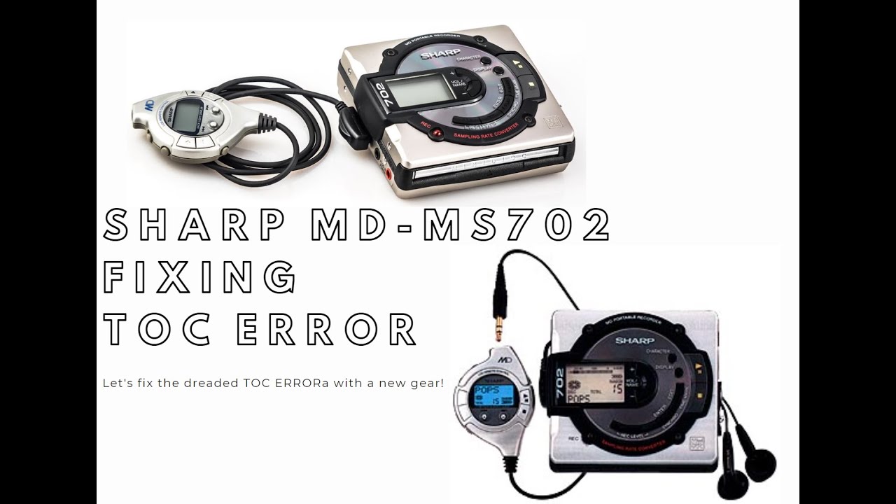 Sharp MD-MS702 MiniDisc Recorder Repair - fixing TOC ERROR or TOC ERRORa with a new gear