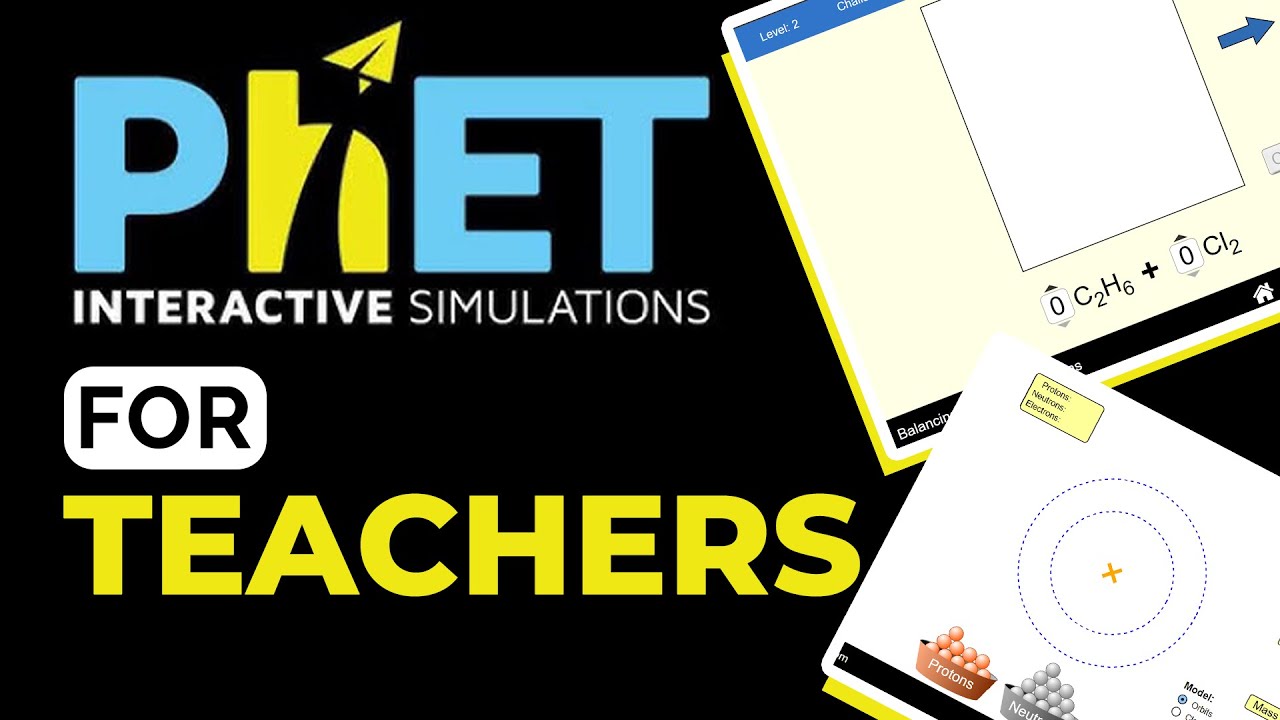 PhET Sims for Teachers
