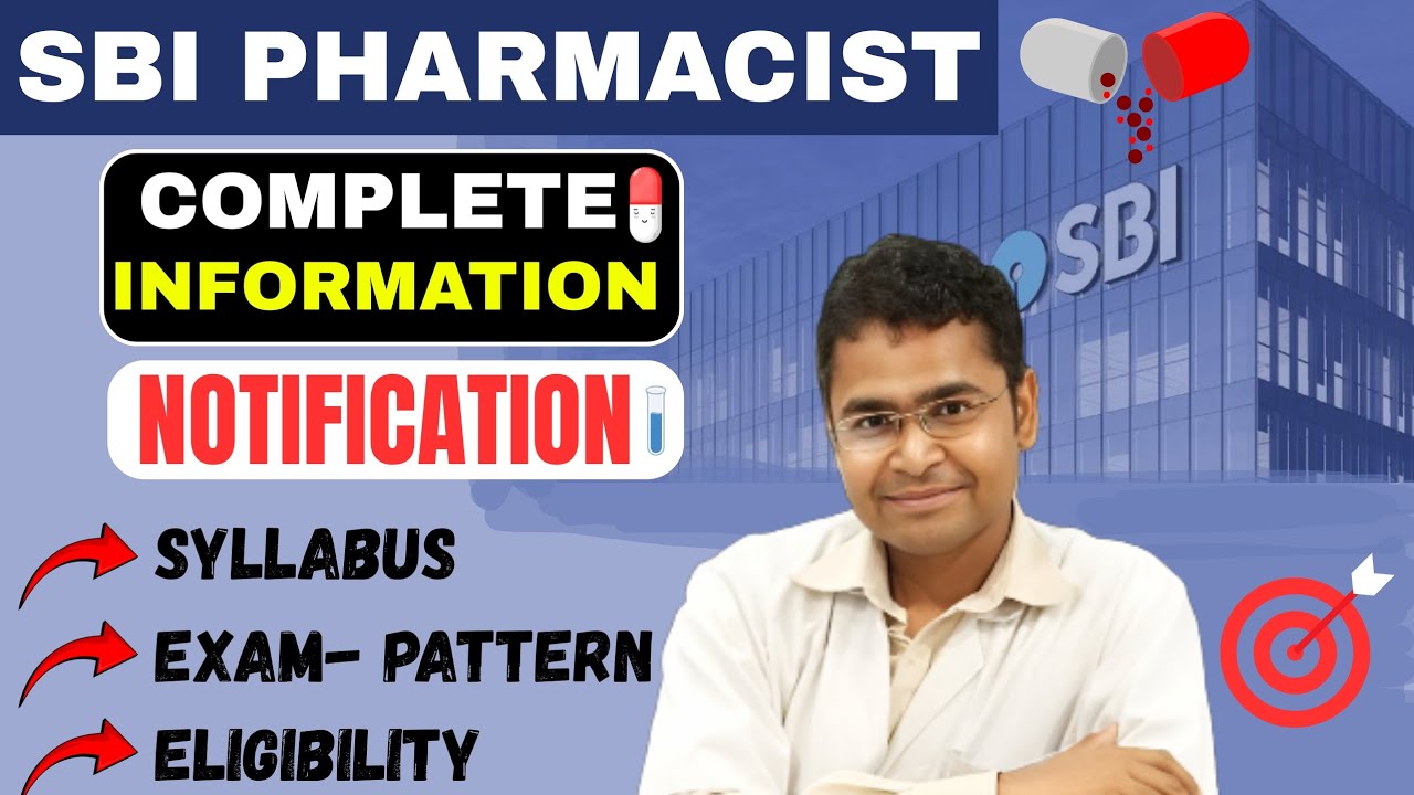 📢 SBI PHARMACIST 2025 NOTIFICATION SOON ll complete information Pattern, Syllabus, Eligibility all?