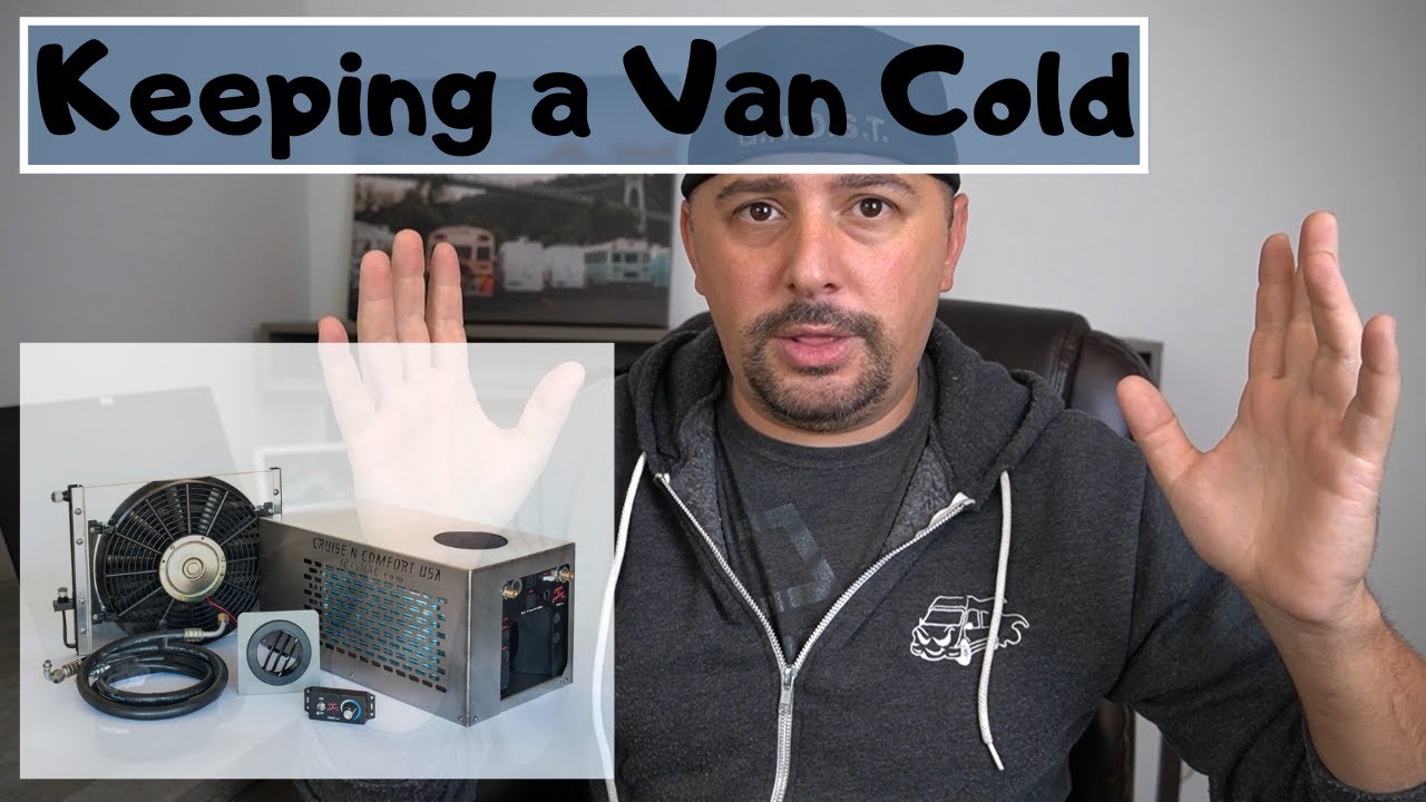 How to Cool Down a Van - Air Conditioning, Cross Vent, Insulation