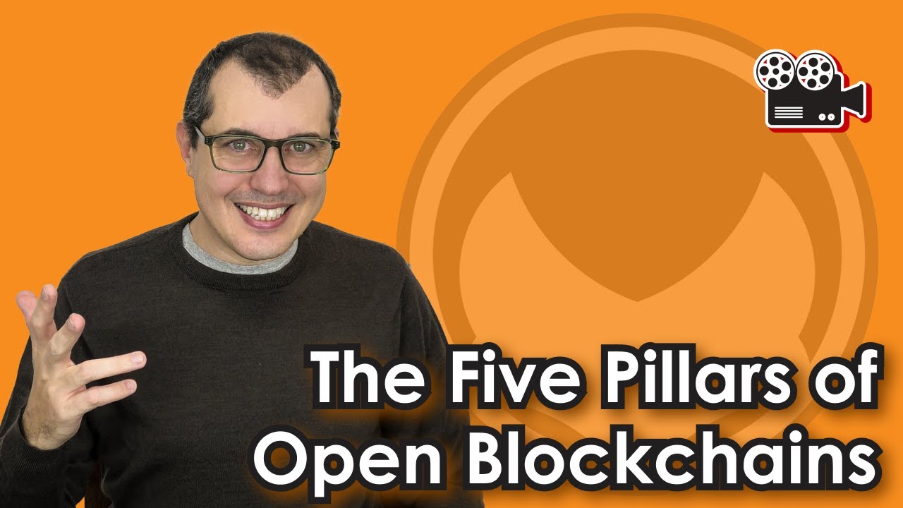The Five Pillars of Open Blockchains