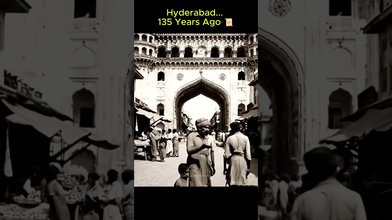 Hyderabad 135 Years Ago | Charminar in 1890 #shorts