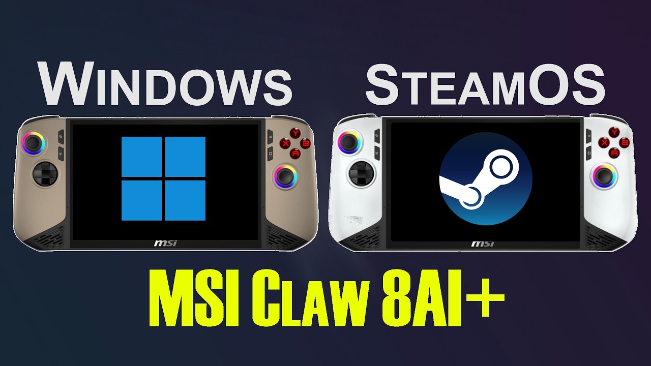 MSI Claw 8 AI+  SteamOS vs Windows ( Intel GPU )