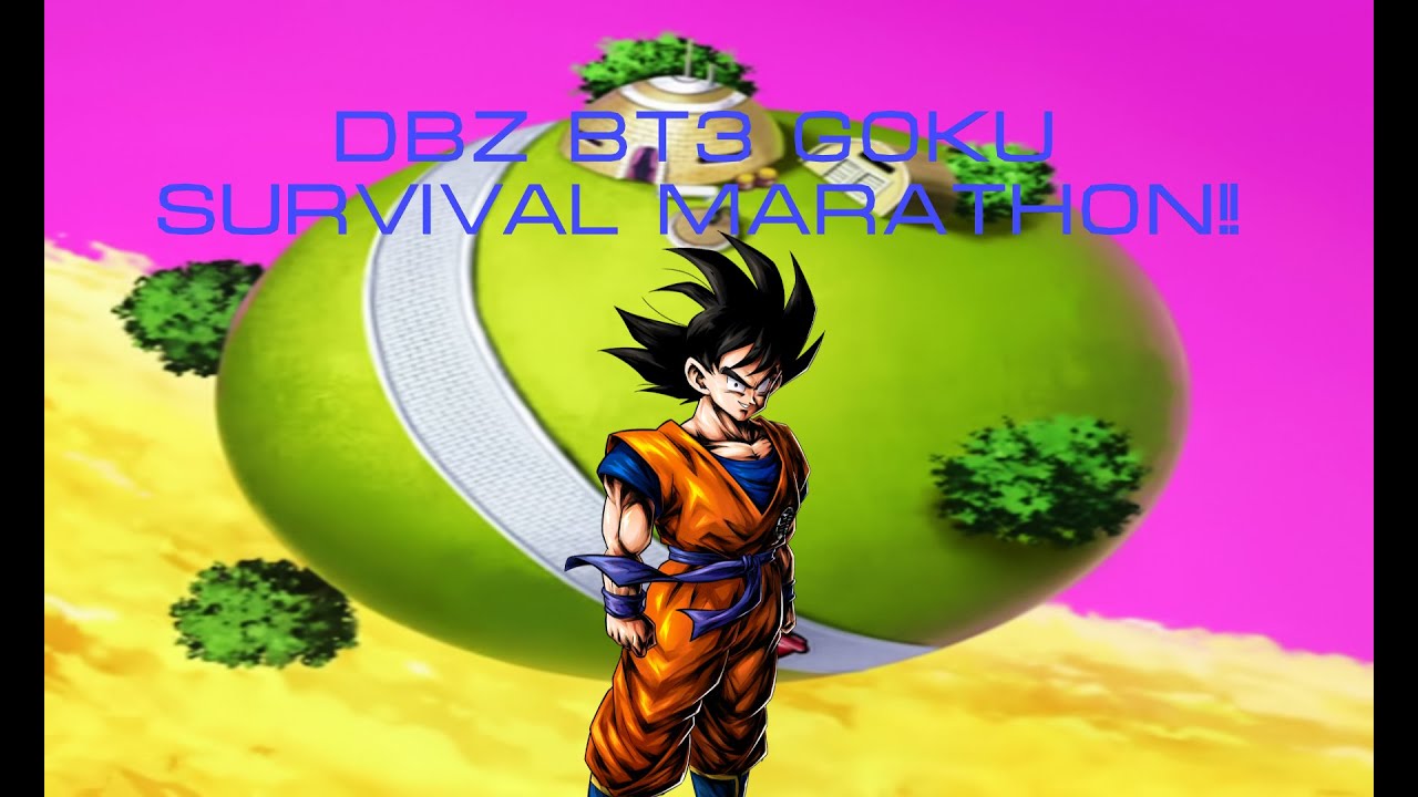 DBZ BT3 Goku (END) Survival Marathon!