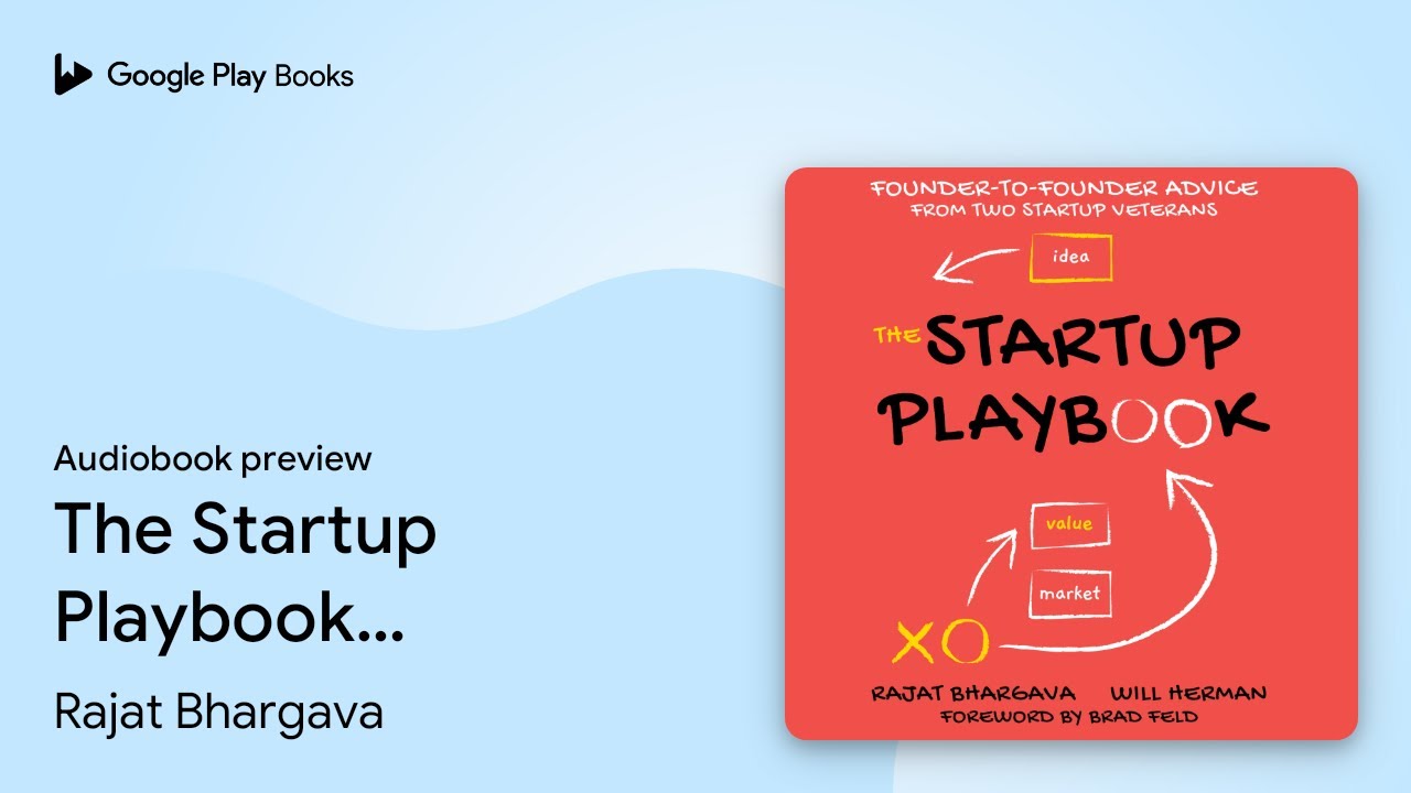The Startup Playbook: Founder-to-Founder Advice&hellip; by Rajat Bhargava &middot; Audiobook preview