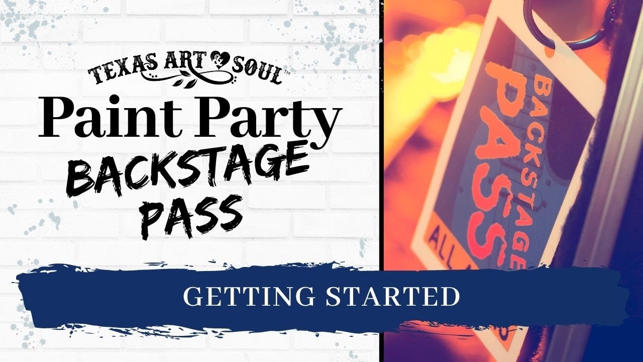 Paint Party Backstage Pass: Getting Started || Paint Party Headquarters