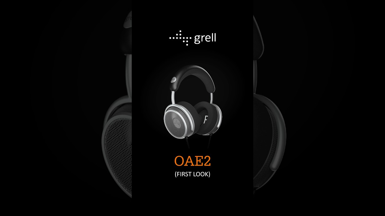 grell OAE2: First Look &ndash; Our new open-back headphone for pure, emotional sound. #OAE2 #grellaudio