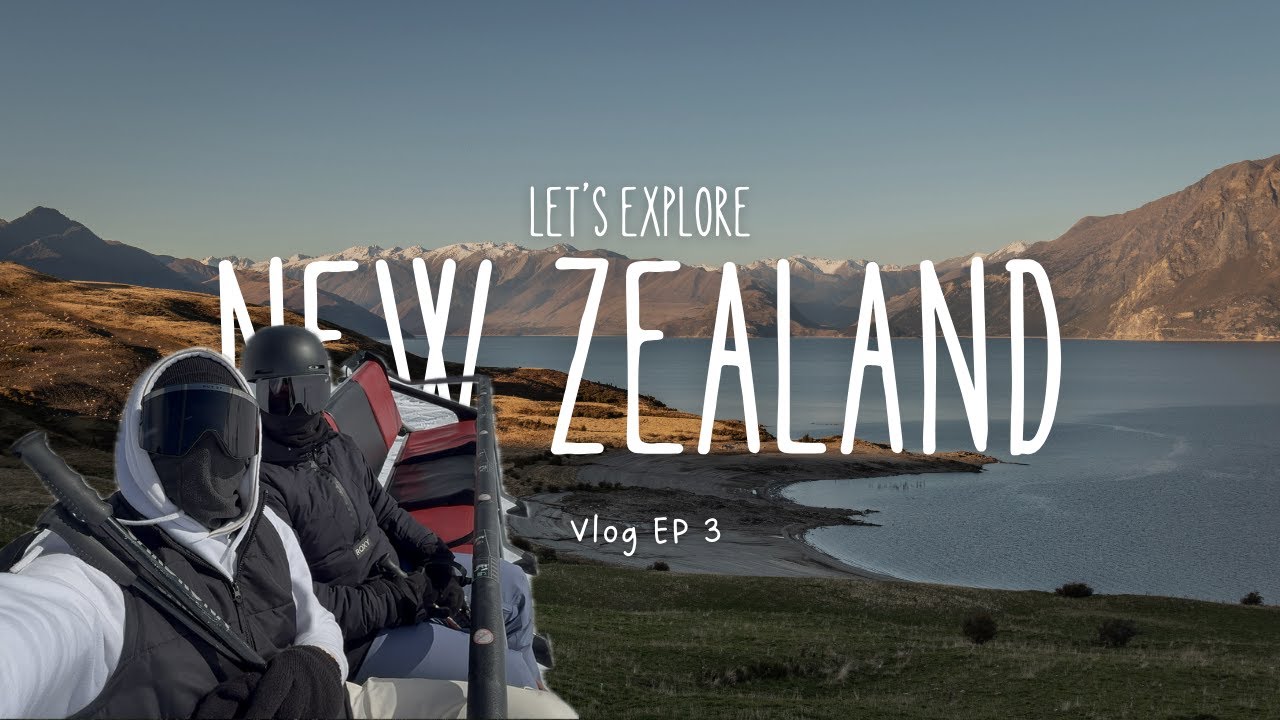 NEW ZEALAND | Vlog 3 🏔️🇳🇿