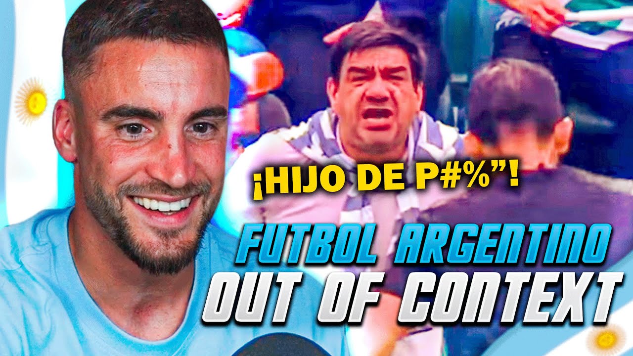 TAGLIAFICO REACCIONA a FÚTBOL ARGENTINO OUT OF CONTEXT #1