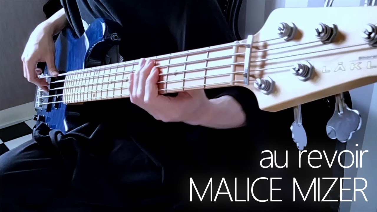 【弾いてみた】au revoir / MALICE MIZER【Bass Cover】