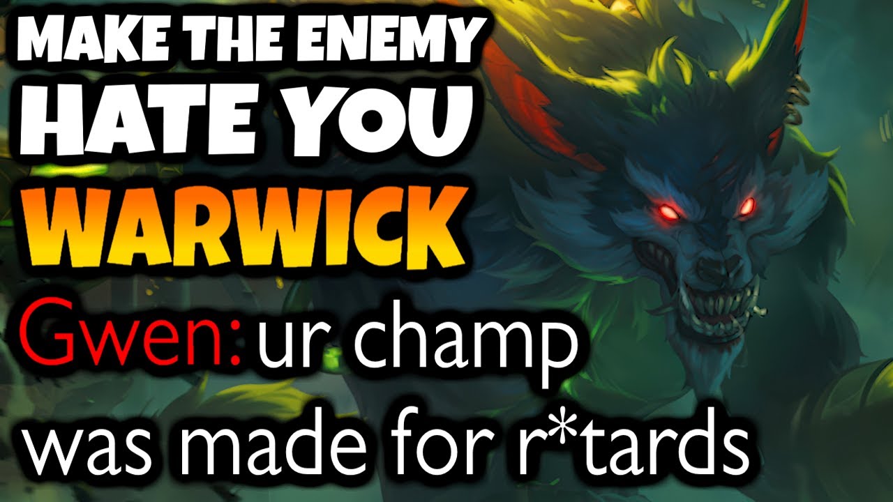I beat Gwen too hard on Warwick and she got mad about it