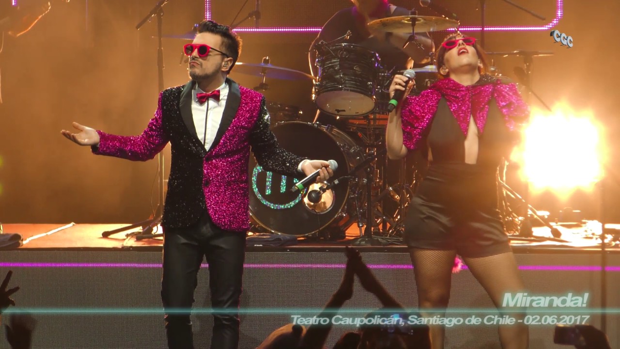 Miranda! - Ya lo Sabía ( Teatro Caupolicán, Santiago de Chile - 02.06.2017 )