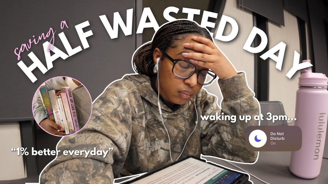how to SAVE a half WASTED day 🎀 | *realistic* from rotting to recovery + productive tips