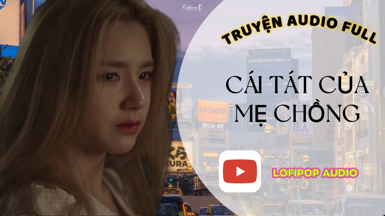 [TRUYỆN AUDIO] KẸO CAM 61 || CÁI TÁT CỦA MẸ CHỒNG FULL #lofipopaudio #truyenaudio