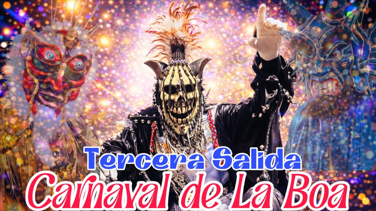 Tercera Salida Carnaval de La Boa 2026 | El Carnaval Tradicional Histórico
