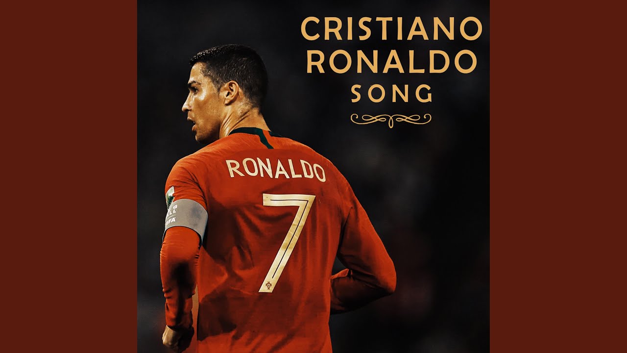 Cristiano Ronaldo Song
