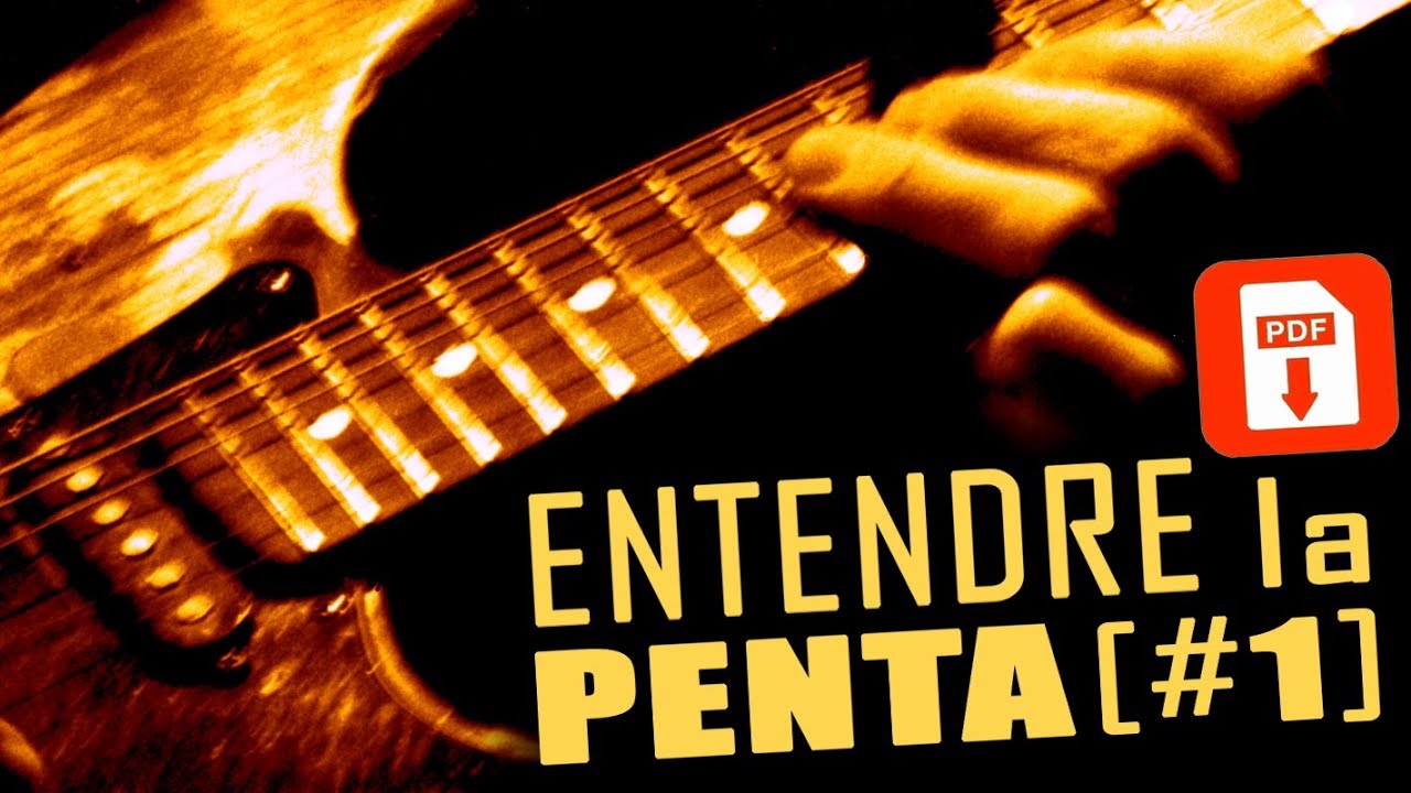 ENTENDRE Pentatonique mineure majeure #1