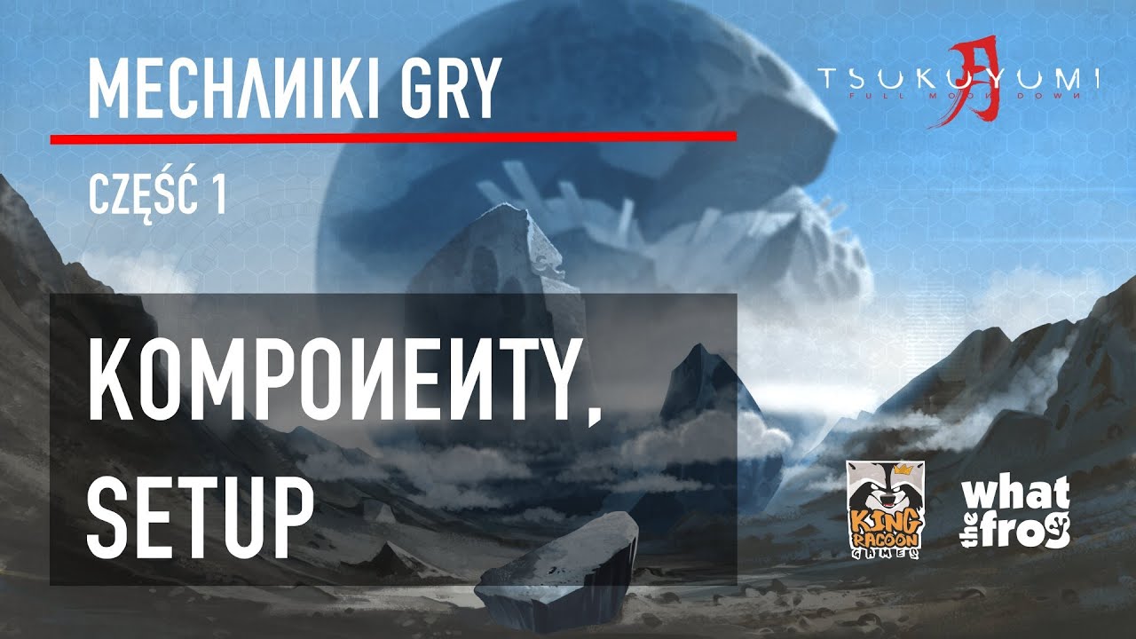 Tsukuyumi: 1. Mechaniki gry: komponenty, setup