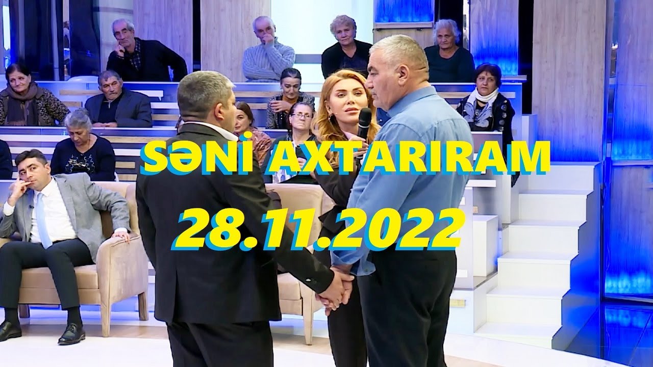 Səni axtarıram 28.11.2022 Tam veriliş / Seni axtariram 28.11.2022 Tam verilish