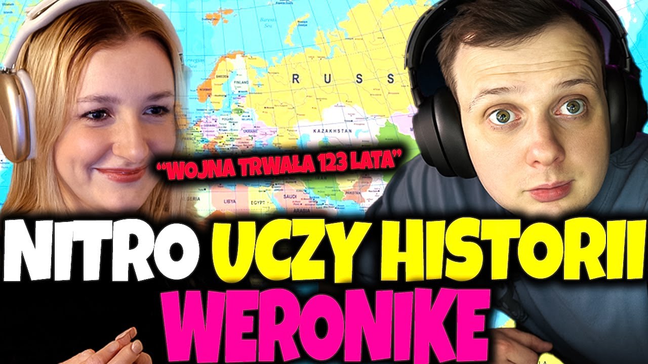 NITRO PROWADZI LEKCJE HISTORII DLA WERONIKI *NIE WYTRZYMAŁ*