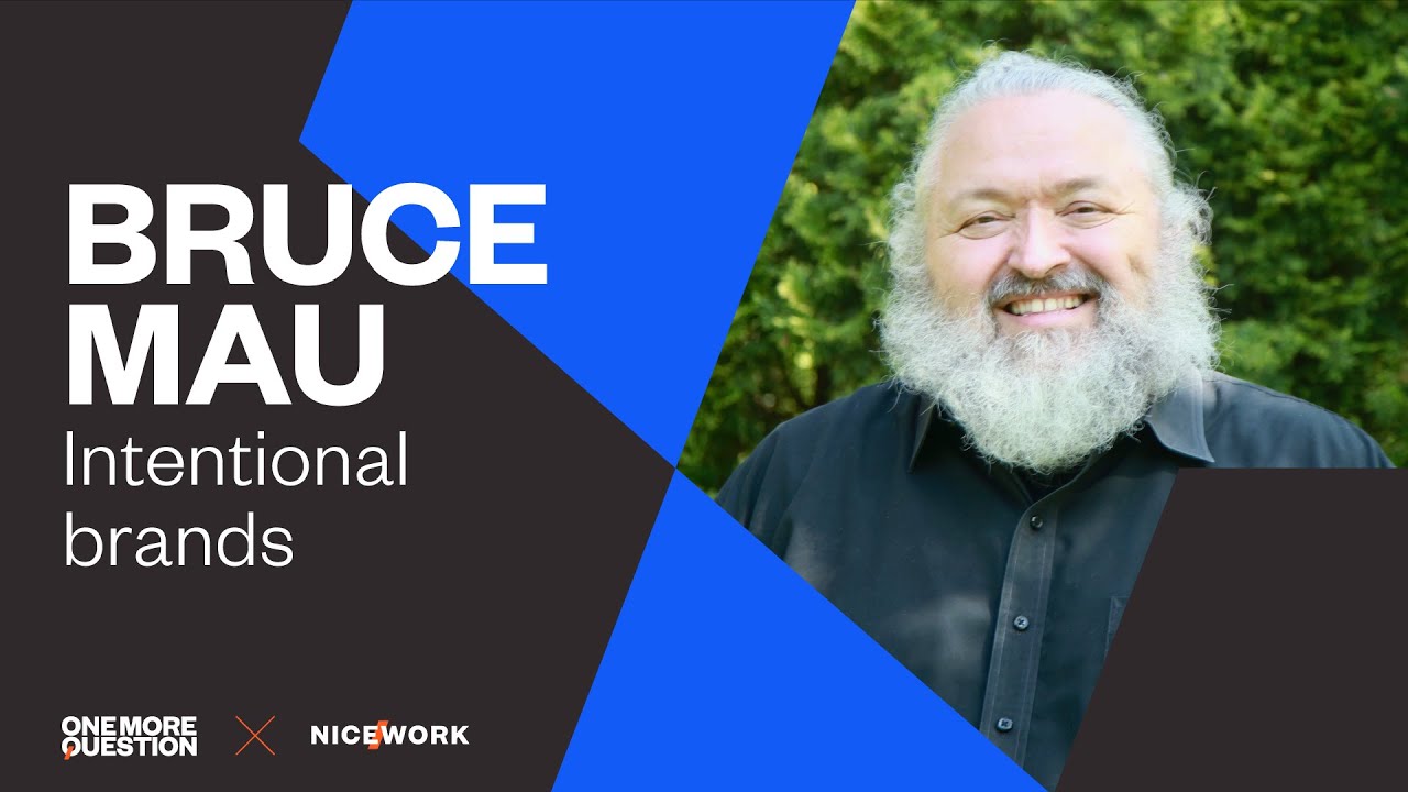 Bruce Mau: A call to brands to be more intentional