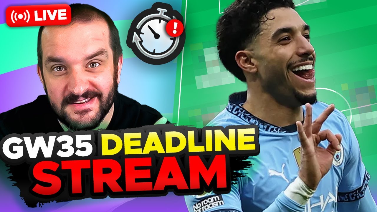 ONE TRANSFER TO MAKE 🔥 | FPL DEADLINE STREAM GAMEWEEK 35 | Fantasy Premier League Tips 2024/25