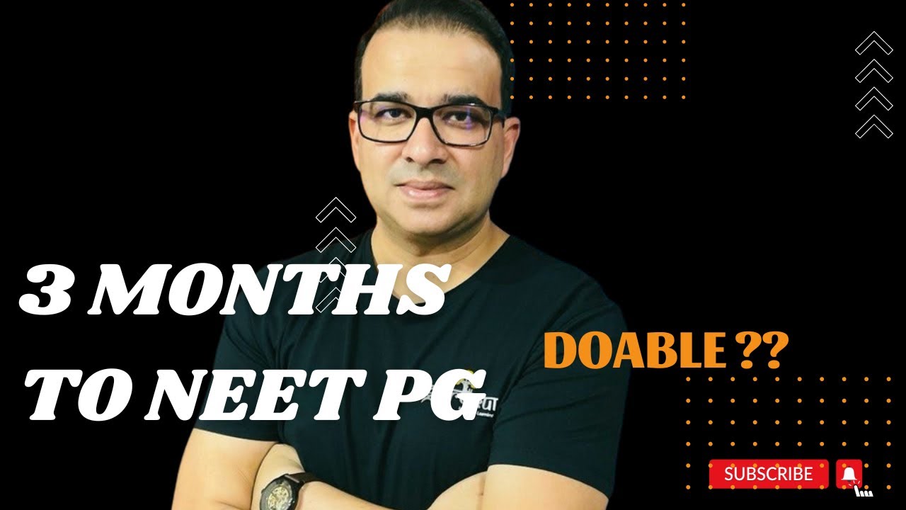 3 Months to NEET PG