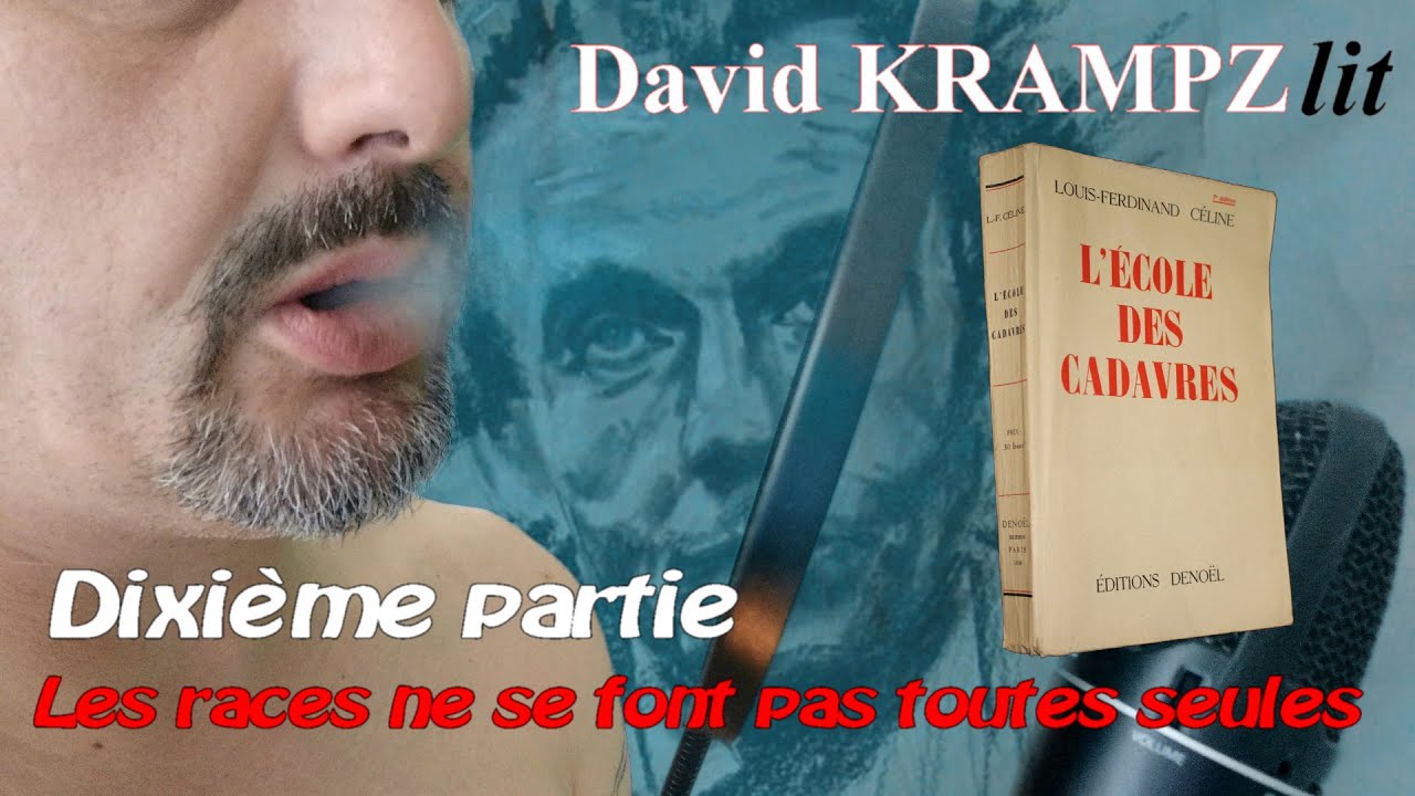 L'&eacute;cole des cadavres (Dixi&egrave;me partie)