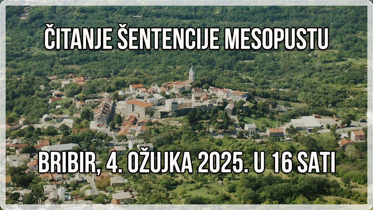 Čitanje šentencije mesopustu / Bribir, 4. ožujka 2025. @LIVE
