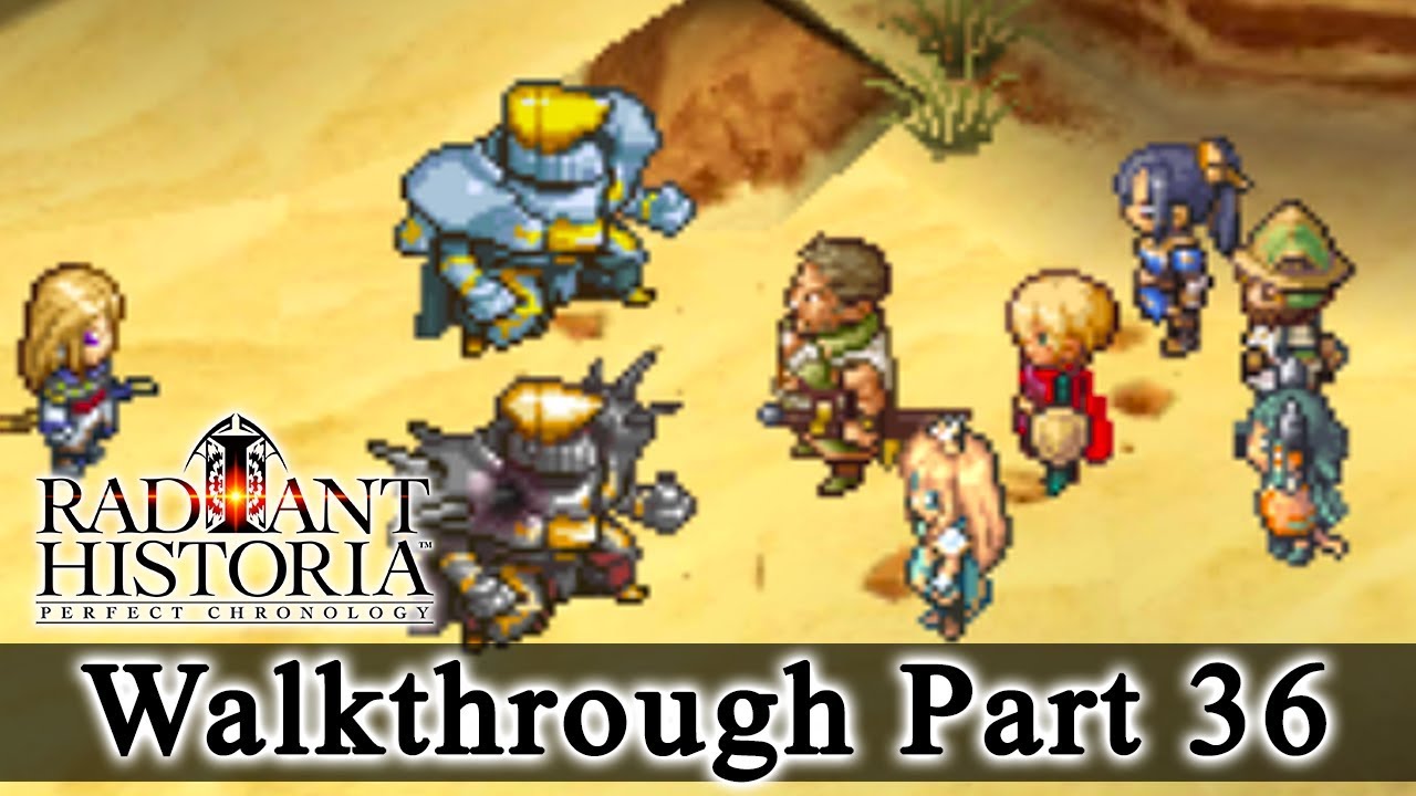 Radiant Historia: Perfect Chronology Walkthrough Part 36: Executioner Palomides (HQ) No Commentary