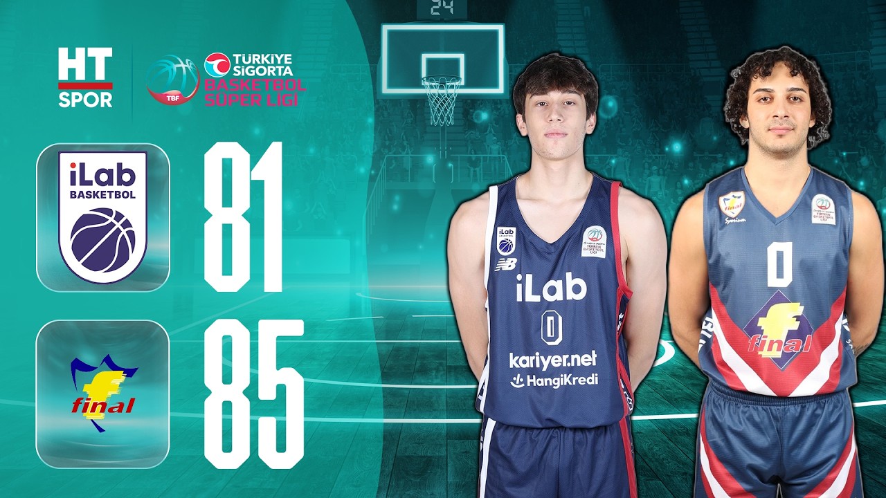 #CANLI iLab Basketbol - Final Spor | Türkiye Sigorta Türkiye Basketbol Ligi