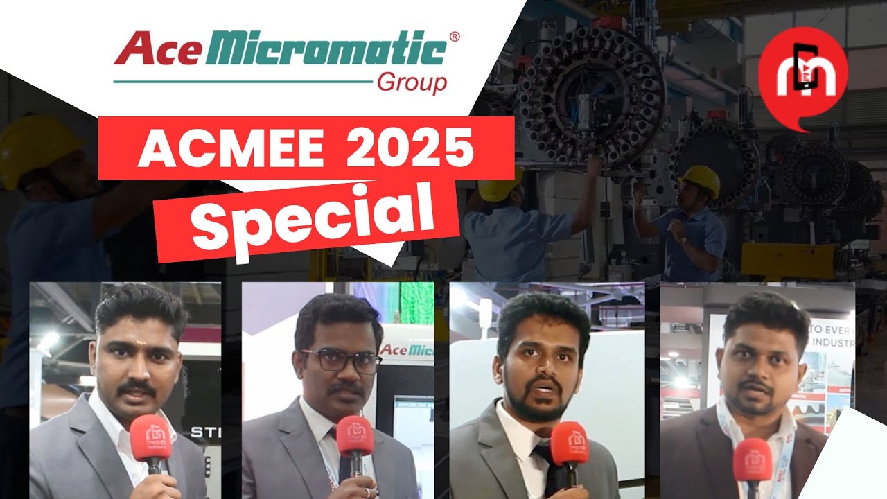 Ace Micromatic Group | ACMEE 2025 Special