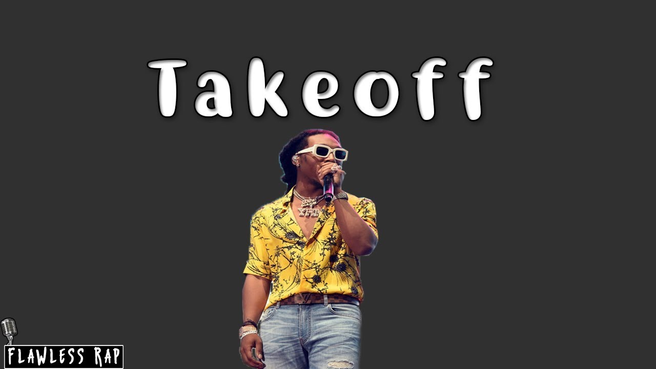 Takeoff (Migos) Best Verses