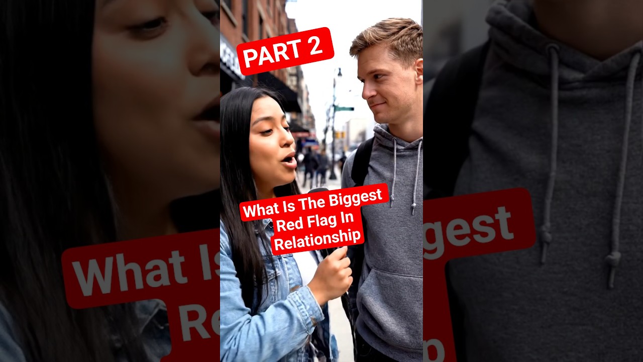 What Is The Biggest Red Flag In Relationship part 2