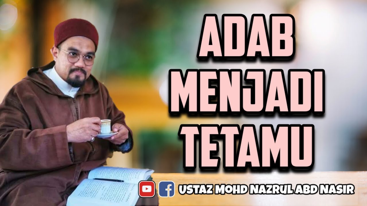 Adab Menjadi Tetamu