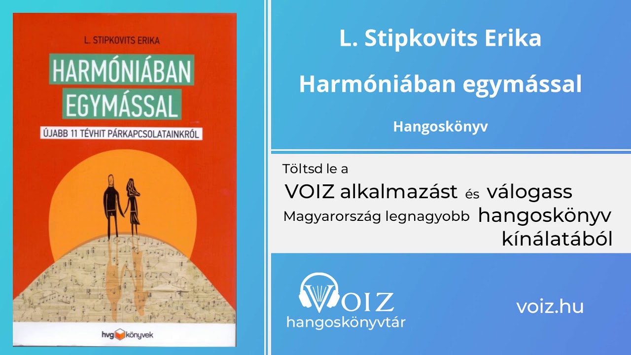 Harmóniában egymással - L. Stipkovits Erika - VOIZ hangoskönyv