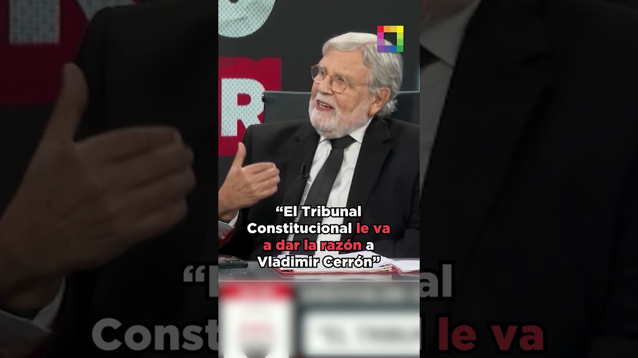Ernesto Blume: &ldquo;El TC le va a dar la raz&oacute;n a Vladimir Cerr&oacute;n&rdquo; #BetoASaber