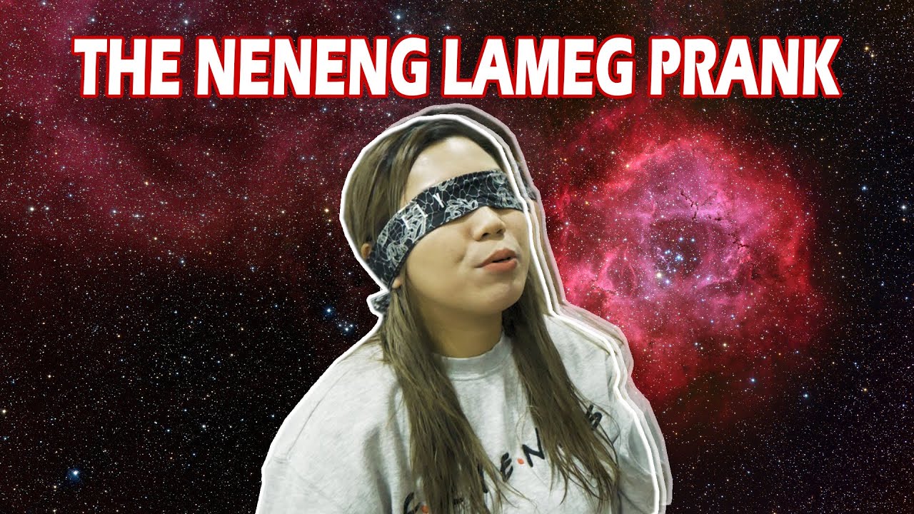 THE NENENG LAMEG PRANK BEYBE