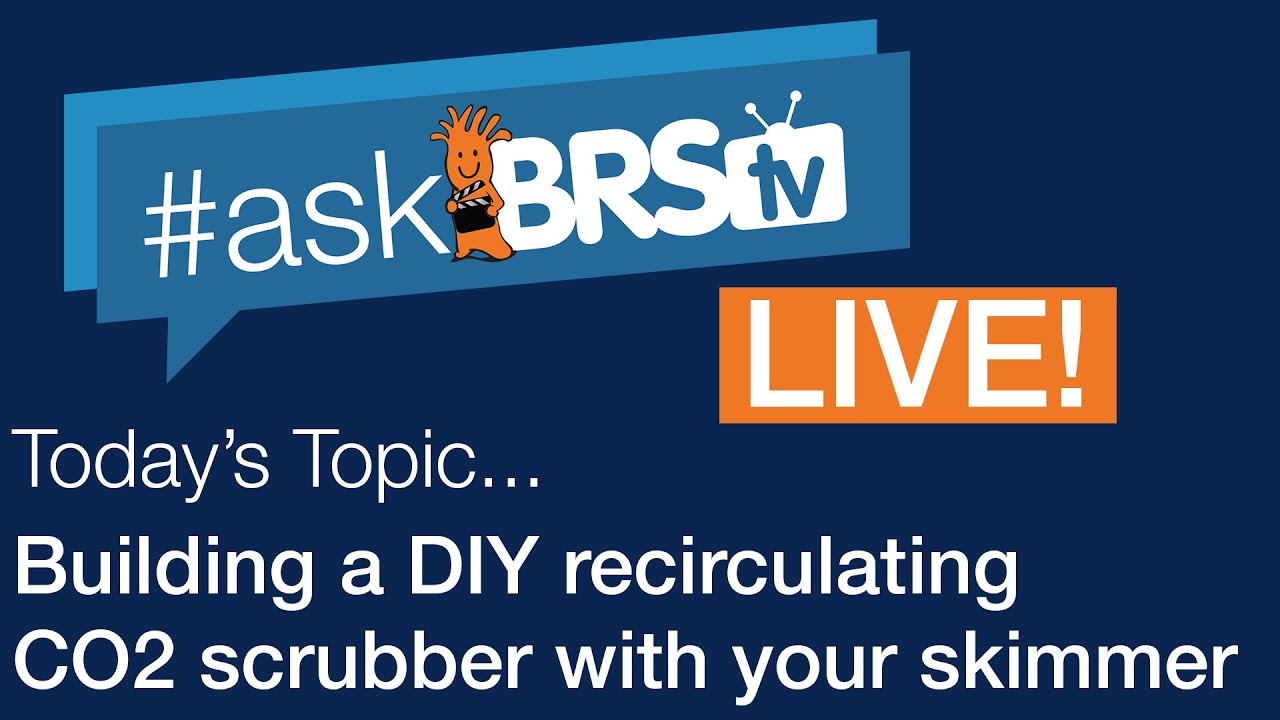 Building a DIY recirculating CO2 scrubber with your skimmer | #AskBRStv