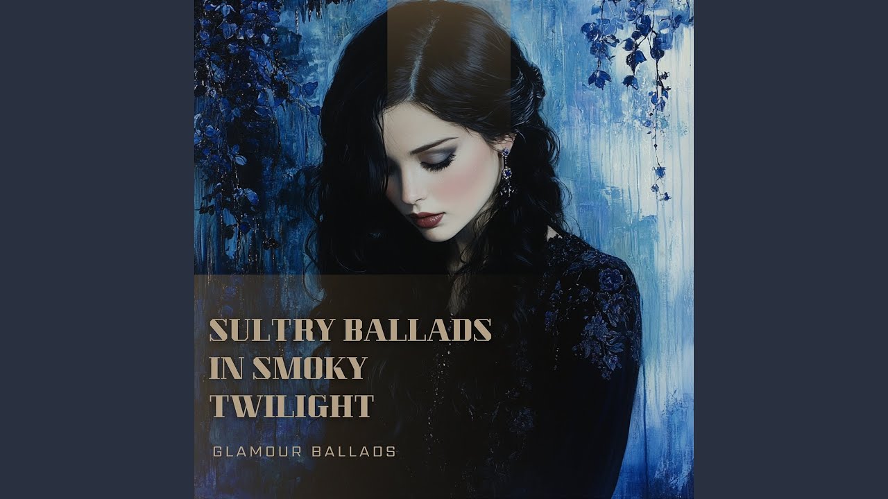 Sultry Ballads in Smoky Twilight