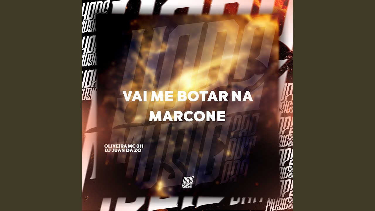 Vai Me Botar na Marcone